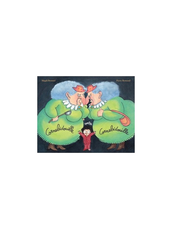 Cornebidouille contre cornebidouille (coll. Albums)