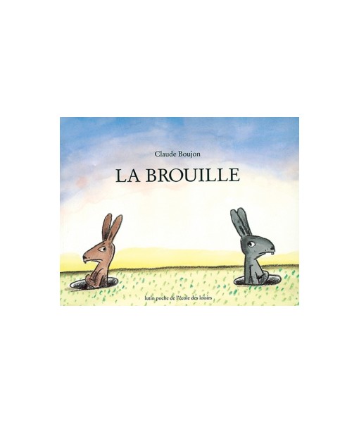 La brouille - Claude Boujon (coll. Lutins)