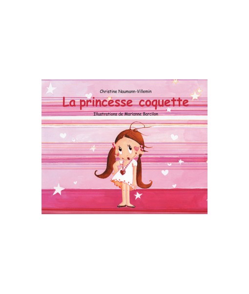 La Princesse Coquette - Christine Naumann-Villemin (coll. Lutins)