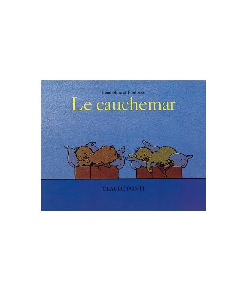 Le cauchemar - Tromboline et Foulbazar (coll. Lutins)