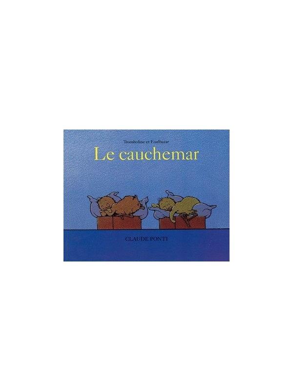 Le cauchemar - Tromboline et Foulbazar (coll. Lutins)