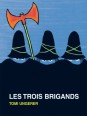 Les trois brigands - Tomi Ungerer (coll. Albums)
