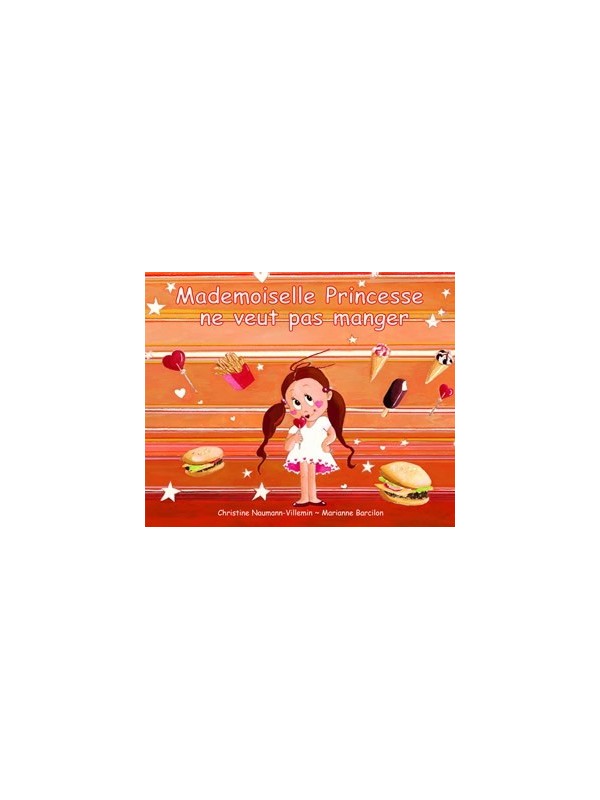 Mademoiselle princesse ne veut pas manger (coll. Lutins)