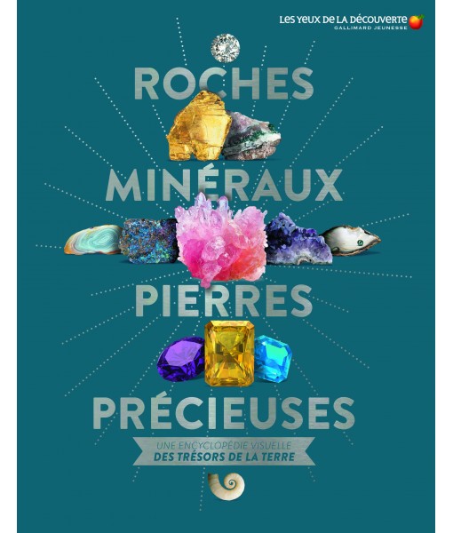 Roches, minéraux, pierres précieuses