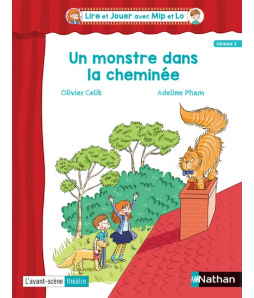 L'avant-scène théâtre : Un monstre dans la cheminée