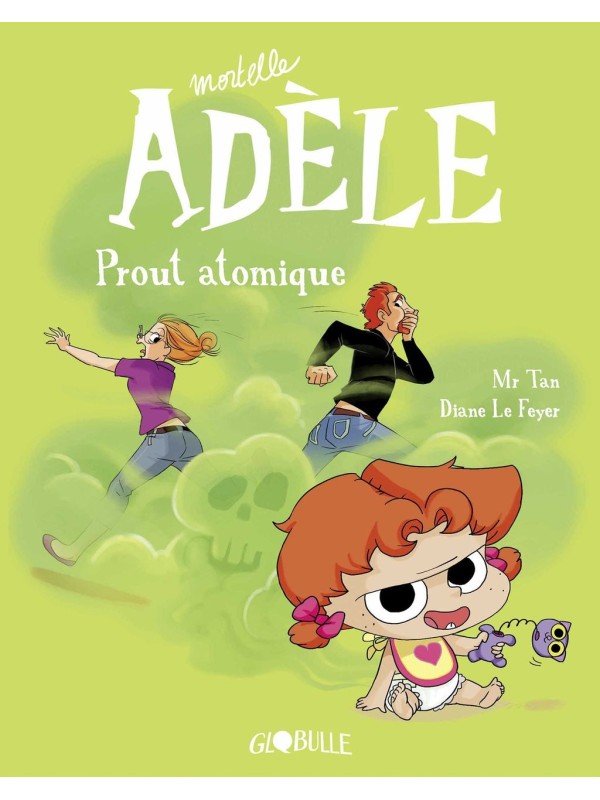 Mortelle Adèle T14 - Prout atomique