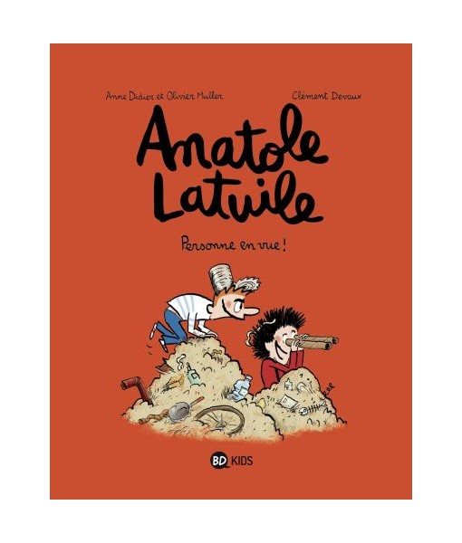 Anatole Latuile T03 - Personne en vue !