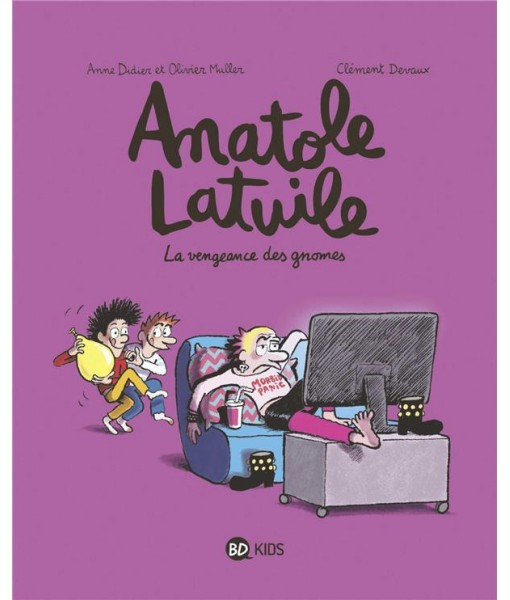 Anatole Latuile T12 - La vengeance des gnomes