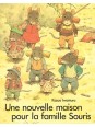 Une nouvelle maison pour la famille Souris (coll. Lutins)