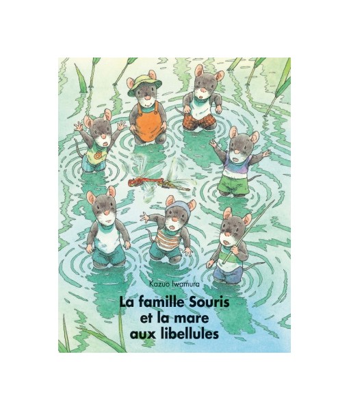 La famille Souris et la mare aux libellules (coll. Lutins)