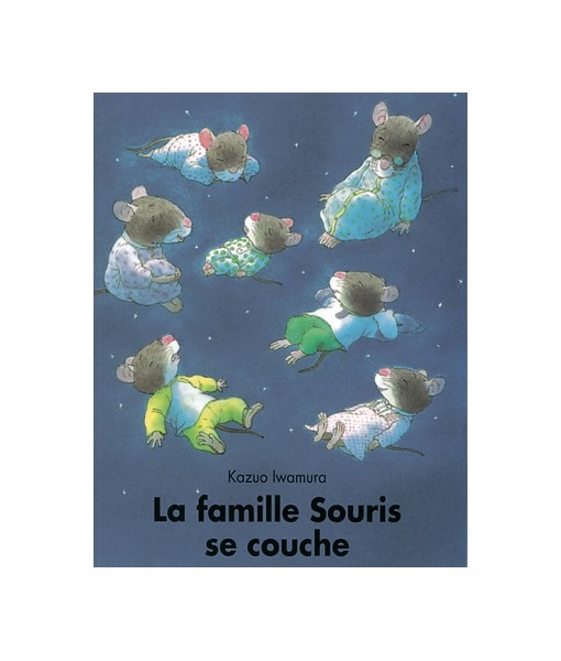 La famille souris se couche (coll. Lutins)