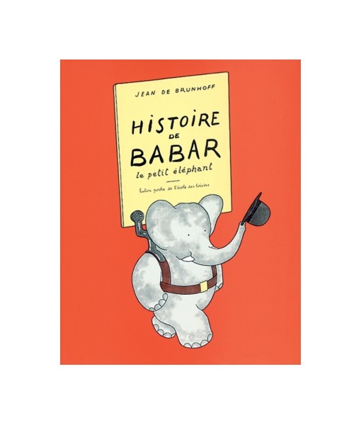 Histoire de Babar, le petit éléphant (coll. Lutins)