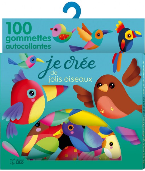 Gommettes - Je crée de jolis oiseaux