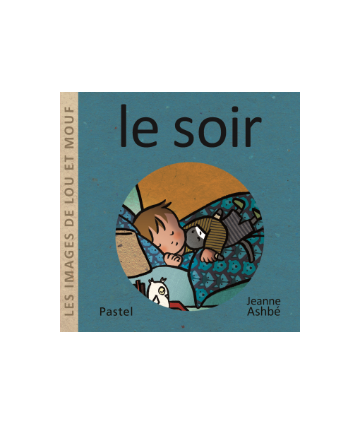 Les images de Lou et Mouf - le soir (tout carton)