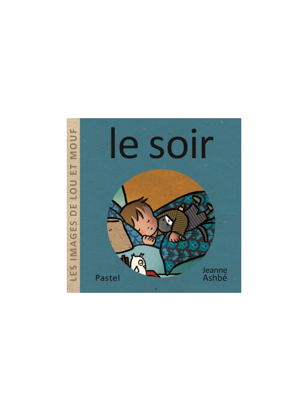 Les images de Lou et Mouf - le soir (tout carton)