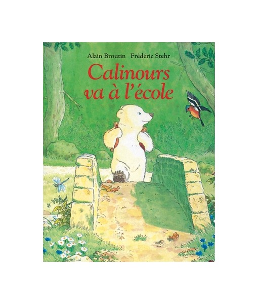 Calinours va à l'école (coll. Lutins)