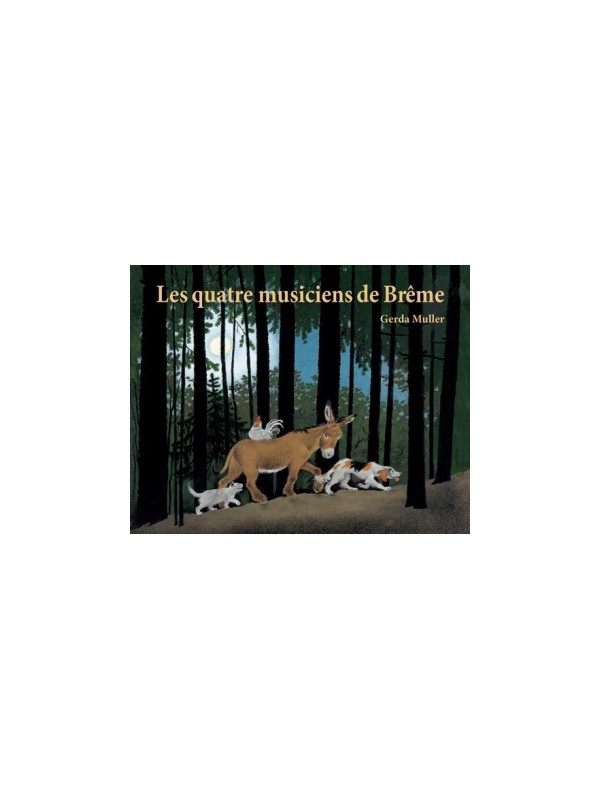 Les quatre musiciens de Breme (coll. Lutins)
