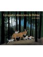 Les quatre musiciens de Breme (coll. Lutins)