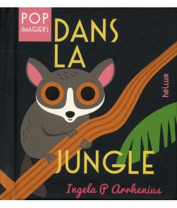 Dans la jungle (imagier pop)