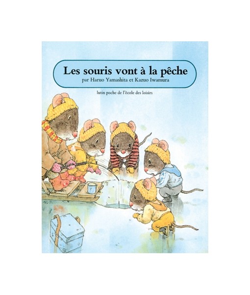 Les souris vont à la pêche (coll. Lutins)