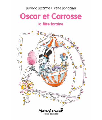 Oscar et Carrosse - La fête...