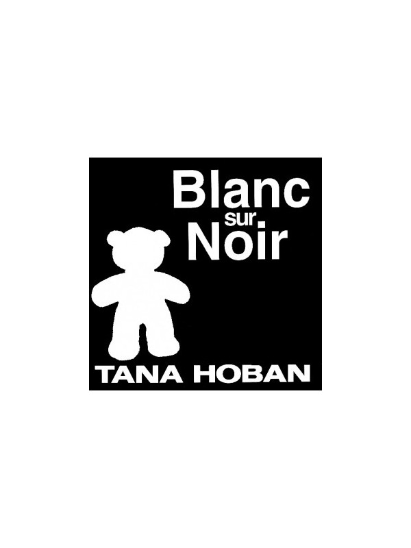 Blanc sur noir - Tana Hoban (tout carton - Kaléidoscope)