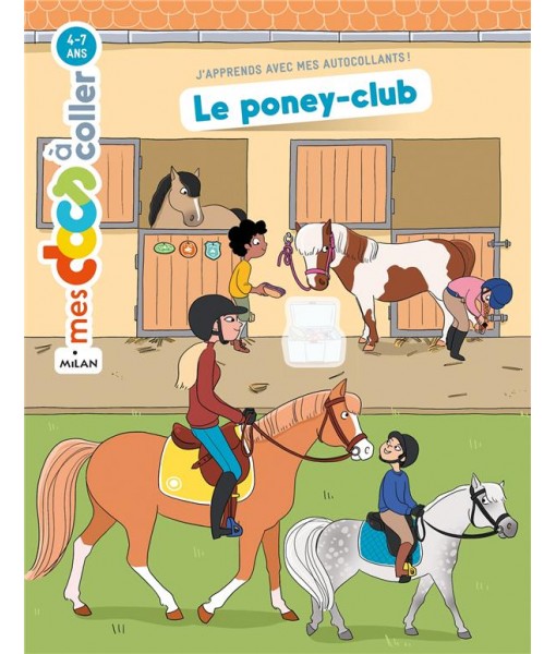 Mes docs à coller -  Le poney-club