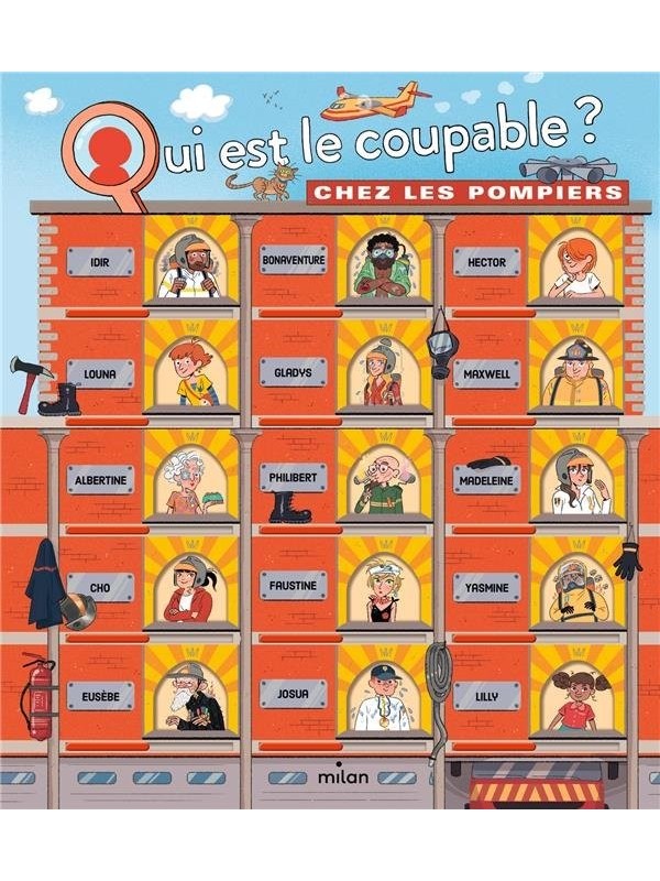 Qui est le coupable ? Chez les pompiers