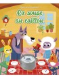 Les minicontes classiques - La soupe au caillou