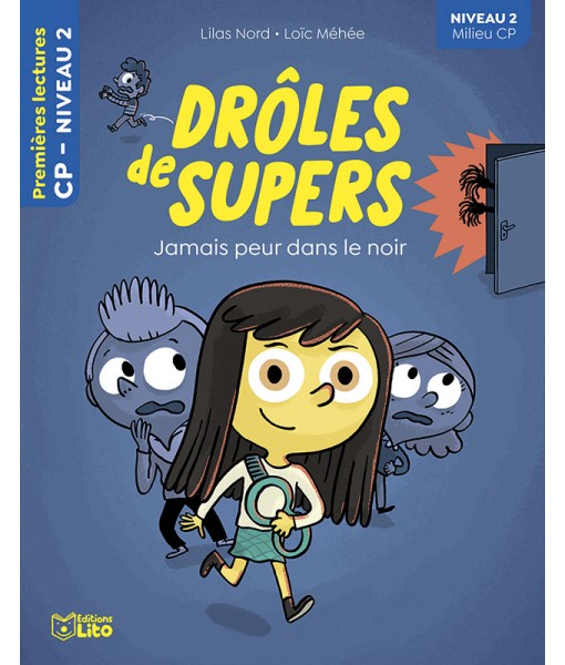 Drôles de super ! Jamais peur dans le noir ! - niveau 2