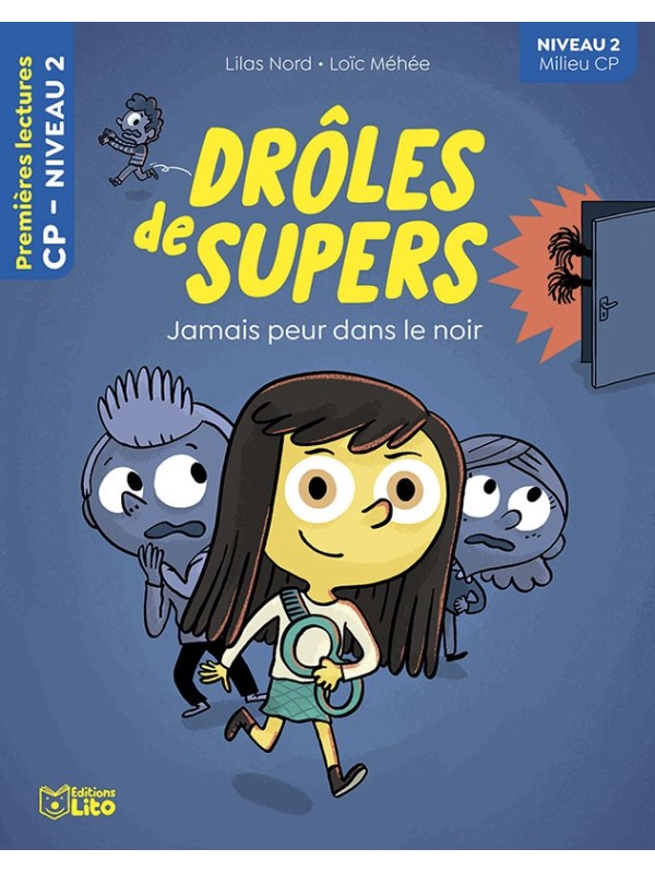 Drôles de super ! Jamais peur dans le noir ! - niveau 2
