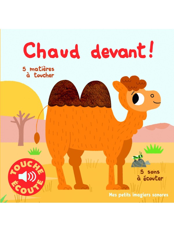 Touche et écoute - Chaud devant ! (MPIS)
