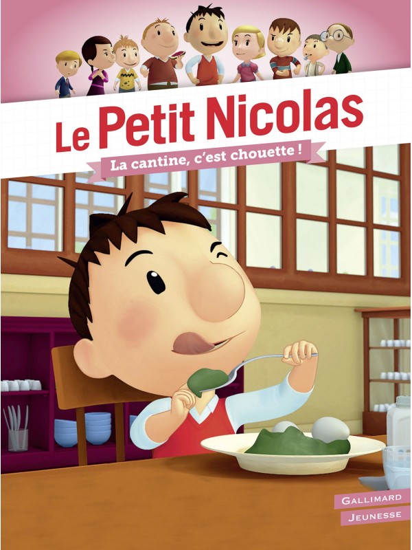 Le Petit Nicolas - La cantine c'est chouette !