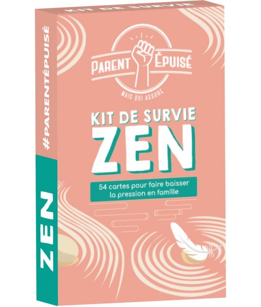 Parent Epuisé : kit de survie zen