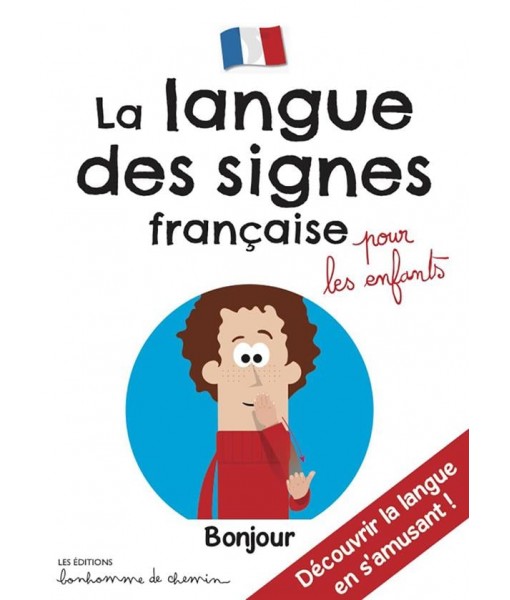 La langue des signes - guide de conversation des enfants