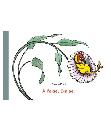 A l'aise, Blaise ! (Albums)