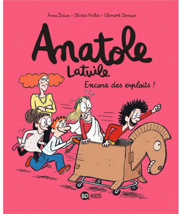 Anatole Latuile T17 - Encore des exploits !