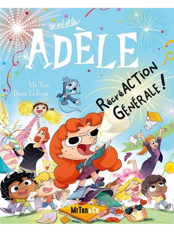 Mortelle Adèle T21 - RécréAction générale !