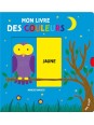 Mon livre des couleurs (tout carton)