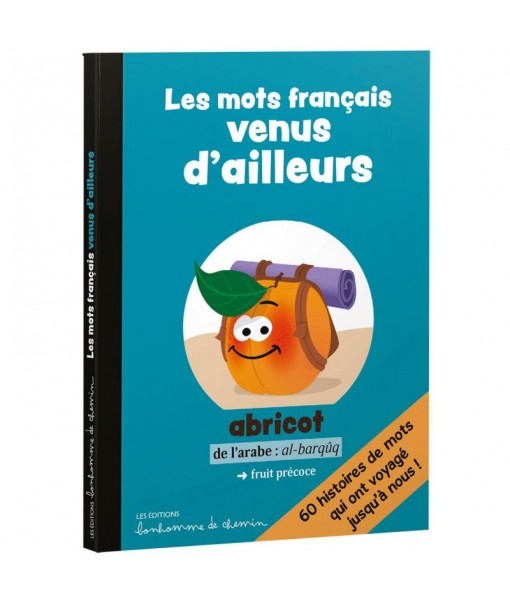 Les mots français venus d'ailleurs
