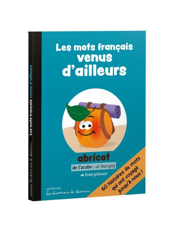 Les mots français venus d'ailleurs