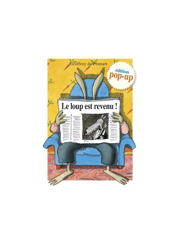 Le loup est revenu ! livre pop-up (Kaléidoscope)