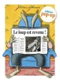 Le loup est revenu ! livre pop-up (Kaléidoscope)