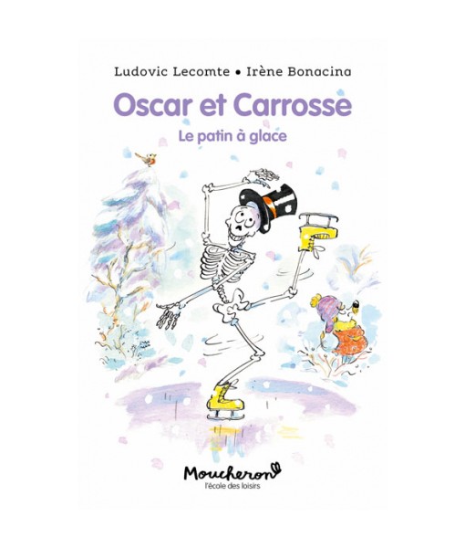 Oscar et Carrosse - Le patin à glace (Moucheron)