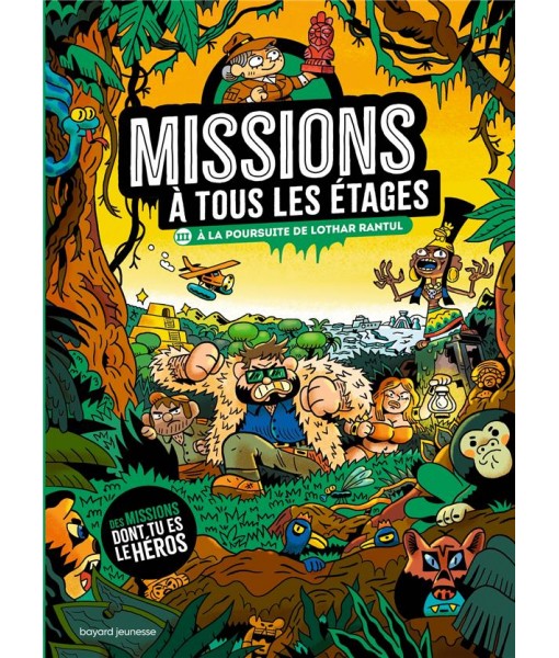 Missions à tous les étages 3 - A la poursuite de Lothar Rantul