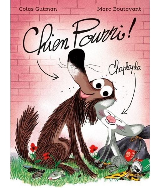Chien Pourri (Mouche - nouvelle édition)