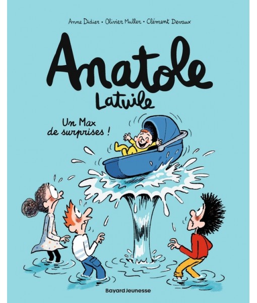 Anatole Latuile T18 - Un max de surprises !
