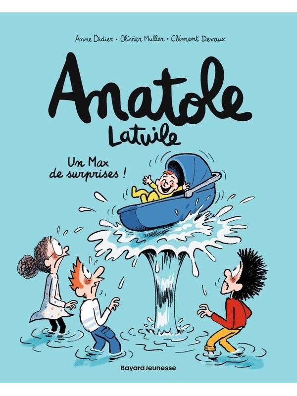 Anatole Latuile T18 - Un max de surprises !
