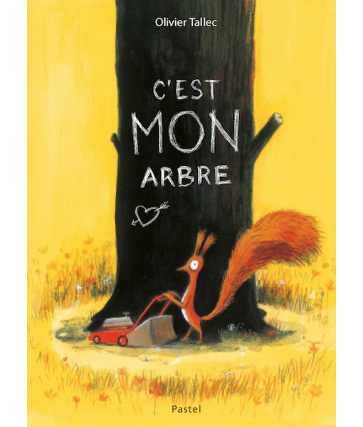 C'est MON arbre (Pastel)