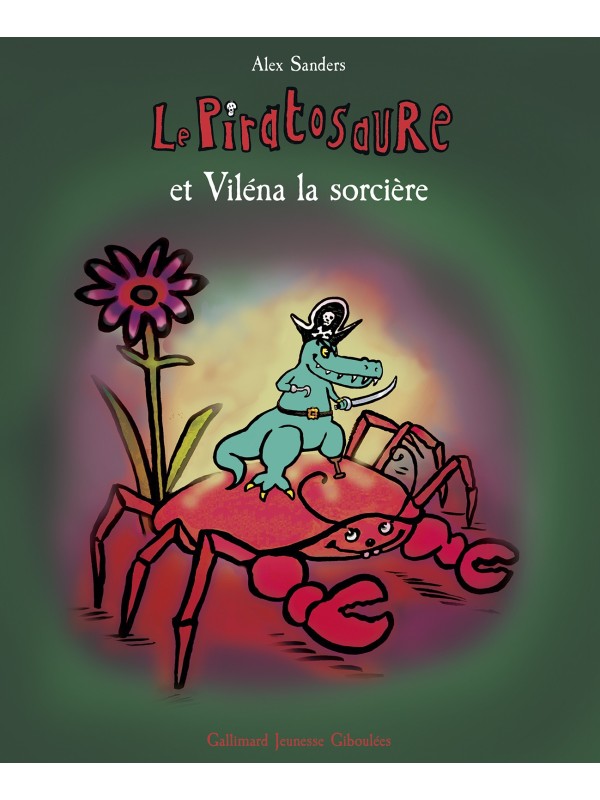 Le piratosaure et Viléna la sorcière